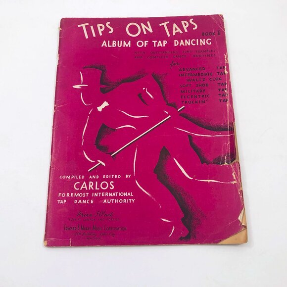 Tips On Taps Album of Tap Dancing Book I By Carlos 44 pages 1937 - Picture 1 of 7